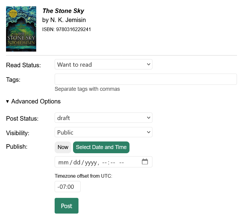 screenshot of the same posting UI with the Advanced Options expanded. 'Select Date and Time' is selected and highlighted green. Underneath, a datetime field appears and a field with your timezone offset from UTC.